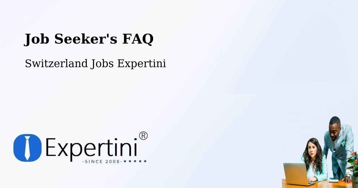 Job Seeker FAQ – Saint Imier - Switzerland Jobs Expertini